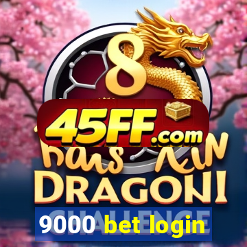 9000 bet login